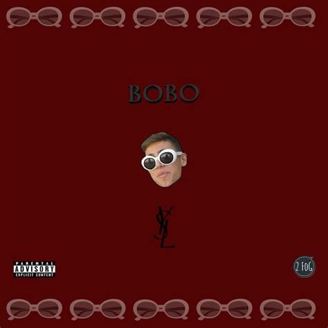 bobo ysl testo|Bobo – YSL Lyrics .